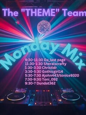🎉 Monday Mix No Theme Team 🎉
